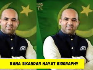 rana sikandar hayat biography